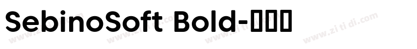SebinoSoft Bold字体转换